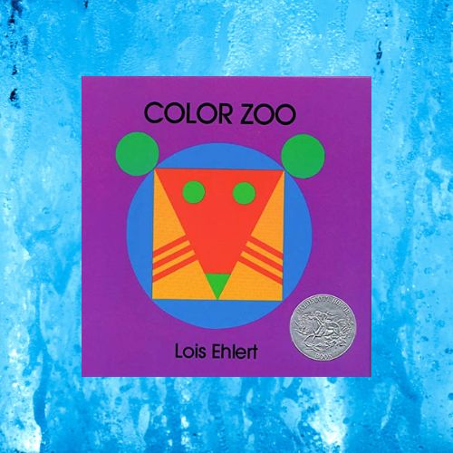 Book cover for Color Zoo by Lois Ehlert and surrounded by a blue and white background.